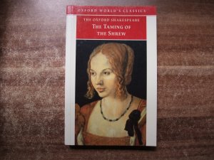 The Oxford Shakespeare: The Taming of the Shrew (Oxford World's Classics)