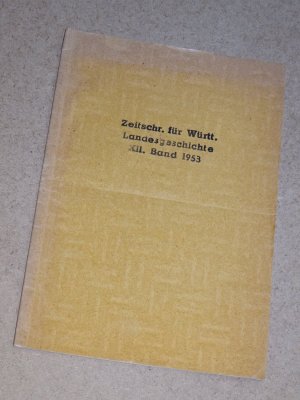 antiquarisches Buch – Dieter Narr – Zeitschrift für Württembergische Landesgeschichte XII. Band 1953  -- Geistesgeschichte und Volkskunde