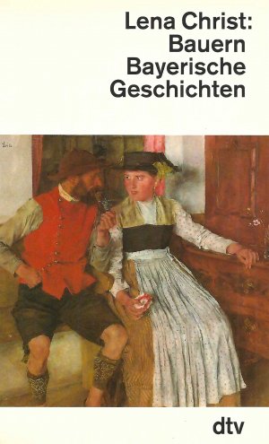 gebrauchtes Buch – Lena Christ – Bauern | Bayerische Geschichten