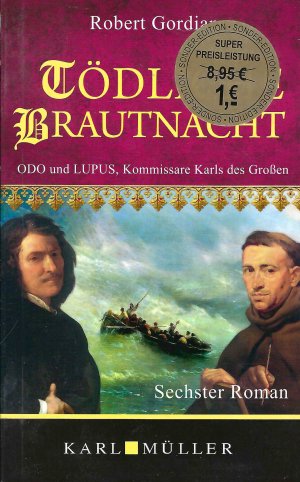 Tödliche Brautnacht • Odo und Lupus, Kommissare Karls des Großen