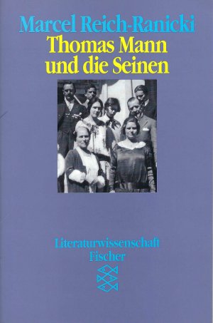 gebrauchtes Buch – Marcel Reich - Ranicki – Thomas Mann und die Seinen