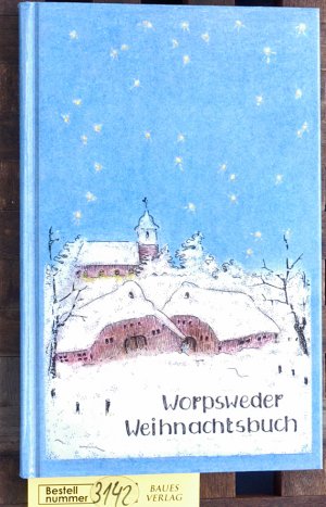 gebrauchtes Buch – Otto, Edith  – Worpsweder Weihnachtsbuch Vignetten: Edith Otto