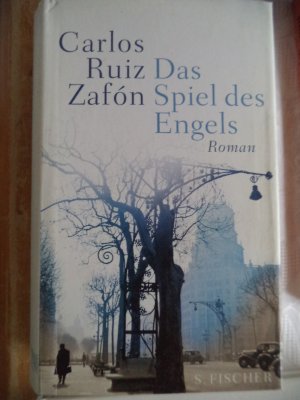 gebrauchtes Buch – Zafón, Carlos Ruiz – Das Spiel des Engels