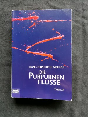 gebrauchtes Buch – Jean-Christophe Grangé – Die purpurnen Flüsse