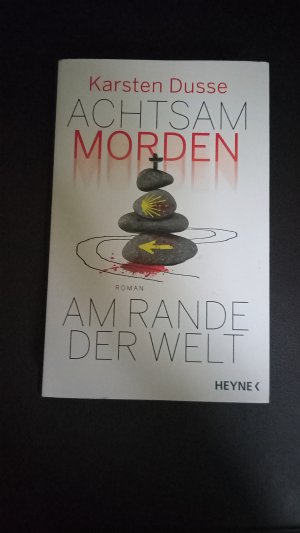 gebrauchtes Buch – Karsten Dusse – Achtsam morden am Rande der Welt