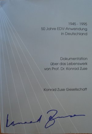 Dokumentation über das Lebenswerk von Prof. Dr. Konrad Zuse (limitierte Auflage)