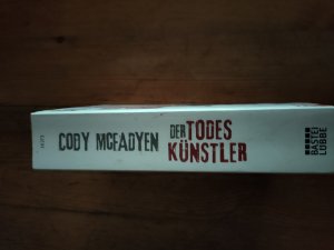 gebrauchtes Buch – Cody Mcfadyen – Der Todeskünstler - Thriller. Smoky Barrett, Bd. 2