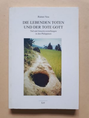 Die lebenden Toten und der tote Gott