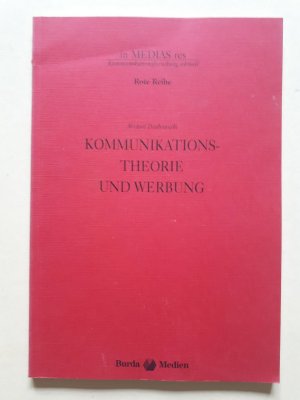 Kommunikationstheorie und Werbung