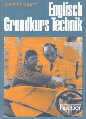 Englisch Grundkurs Technik - Lehr- und Arbeitsbuch