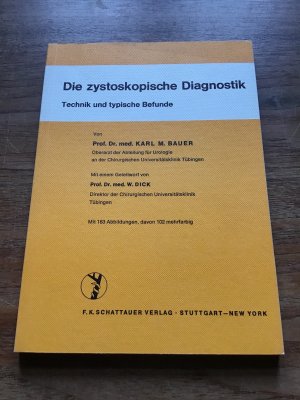 Die tystoskopische Diagnostik. Technik und typische Befunde