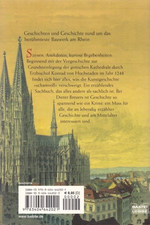 gebrauchtes Buch – Dieter Breuers – DIE KÖLNER UND IHR DOM - Geschichten und Geschichte rund um den Kölner Dom