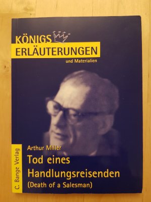 gebrauchtes Buch – Arthur Miller – Tod eines Handlungsreisenden - Death of a Salesman von Arthur Miller. - Textanalyse und Interpretation mit ausführlicher Inhaltsangabe