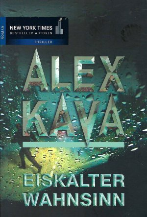 gebrauchtes Buch – Alex Kava – Eiskalter Wahnsinn