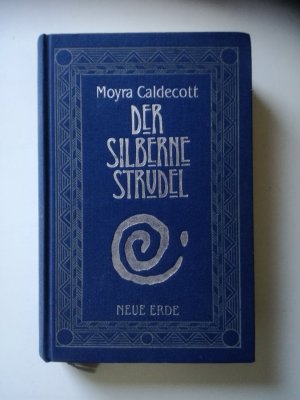 gebrauchtes Buch – Moyra Caldecott – Der silberne Strudel