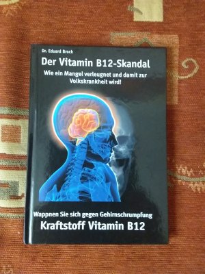 gebrauchtes Buch – Dr. Eduard Brock – Der Vitamin B12-Skandal