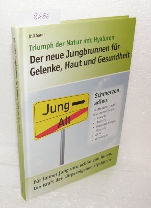 Triumpf der Natur mit Hyaluron - Der neue Jungbrunnen für Gelenke, Haut und Gesundheit