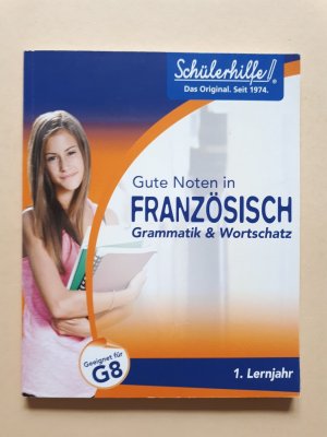 Gute Noten in Französisch - Grammatik & Wortschatz