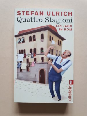 gebrauchtes Buch – Stefan Ulrich – Quattro Stagioni - Ein Jahr in Rom