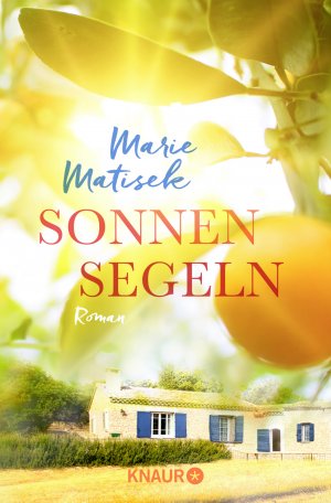 gebrauchtes Buch – Marie Matisek – Sonnensegeln