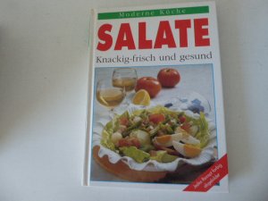 Salate. Knackig-frisch und gesund. Moderne Küche. Hardcover