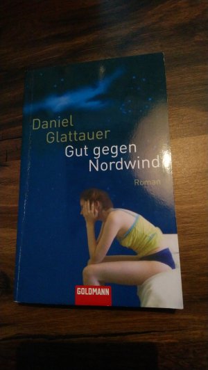 gebrauchtes Buch – Glattauer, Daniel – Gut gegen Nordwind