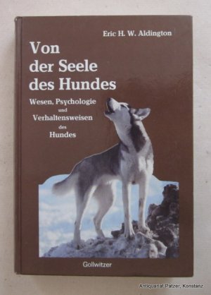 gebrauchtes Buch – Aldington, Eric H – Von der Seele des Hundes