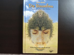 Die Baumfrau - Liebe zwischen den Welten