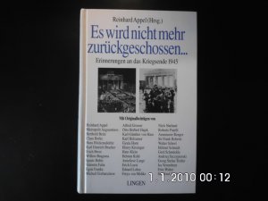 gebrauchtes Buch – Appel, Reinhard  – Es wird nicht mehr zurückgeschossen...