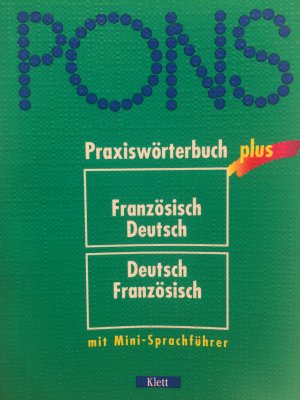 gebrauchtes Buch – PONS Praxiswörterbuch Französisch "plus"