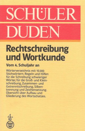 Schülerduden. Rechtschreibung und Wortkunde