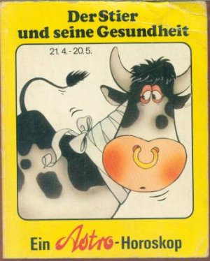 Astro-Gesundheits-Horoskop: Der Stier und seine Gesundheit : 21.4. - 20.5.