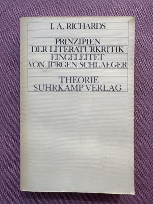 gebrauchtes Buch – I. A. Richards – Prinzipien der Literaturkritik. Eingeleitet von Jürgen Schlaeger