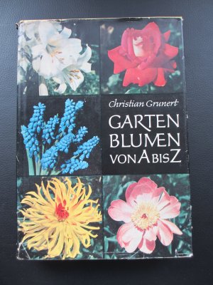 Gartenblumen von A bis Z