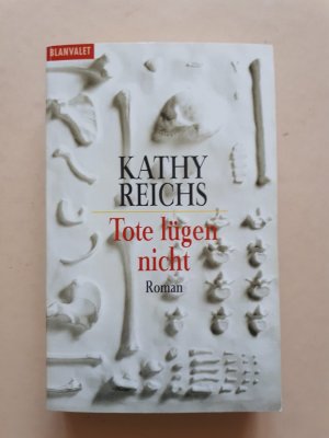 gebrauchtes Buch – Kathy Reichs – Tote lügen nicht