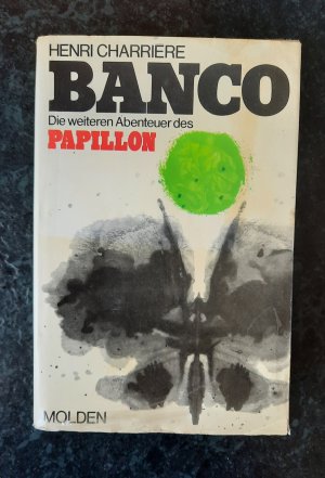 Banco. Die weiteren Abenteuer des Papillon.