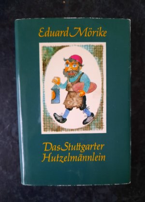 gebrauchtes Buch – Eduard Mörike – Das Stuttgarter Hutzelmännlein. Märchen.