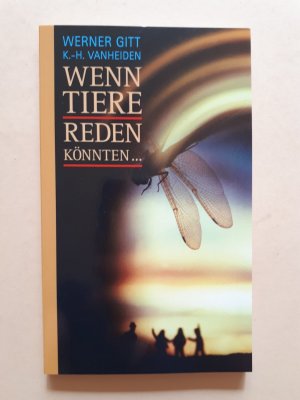 gebrauchtes Buch – Werner Gitt – Wenn Tiere reden könnten...