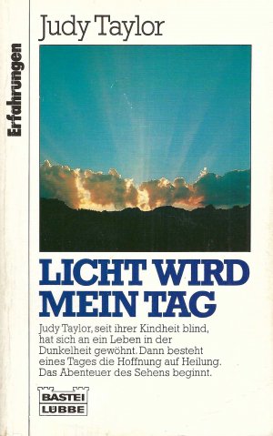 gebrauchtes Buch – Judy Taylor – Licht wird mein Tag - Erfahrungen