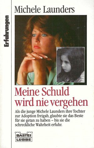 gebrauchtes Buch – Michele Launders – Meine Schuld wird nie vergehen - Erfahrungen