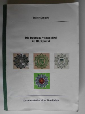 Die Deutsche Volkspolizei im Blickpunkt