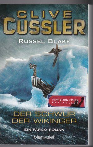 gebrauchtes Buch – Cussler, Clive; Blake – Der Schwur der Wikinger - Ein Fargo-Roman