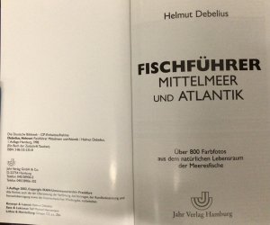 gebrauchtes Buch – Helmut Debelius – Fischführer Mittelmeer + Atlantik