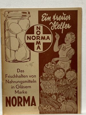 Das Frischhalten von Nahrungsmitteln in Gläsern der Marke NORMA