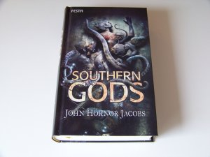 Southern Gods John Hornor Jacobs LOVECRAFT LIMITED EDITION Festa Neuwertig