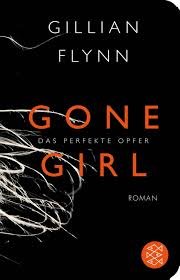 gebrauchtes Buch – Gillian Flynn – Gone Girl - Das perfekte Opfer