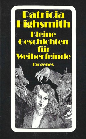 gebrauchtes Buch – Patricia Highsmith – Kleine Geschichten für Weiberfeinde