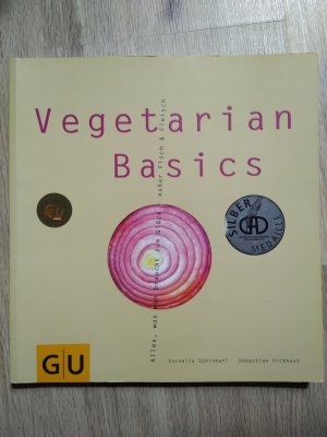 gebrauchtes Buch – Dickhaut, Sebastian; Schinharl – Vegetarian Basics