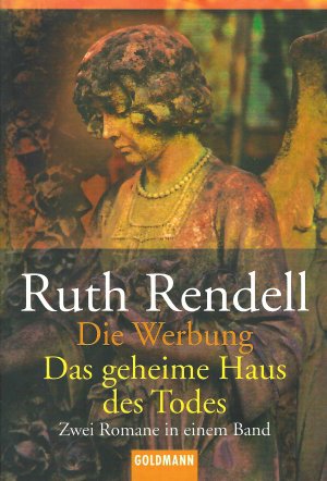 gebrauchtes Buch – Ruth Rendell – Die Werbung • Das geheime Haus des Todes