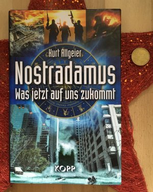 gebrauchtes Buch – Kurt Allgeier – Nostradamus: Was jetzt auf uns zukommt